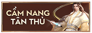 Cẩm nang tân thủ