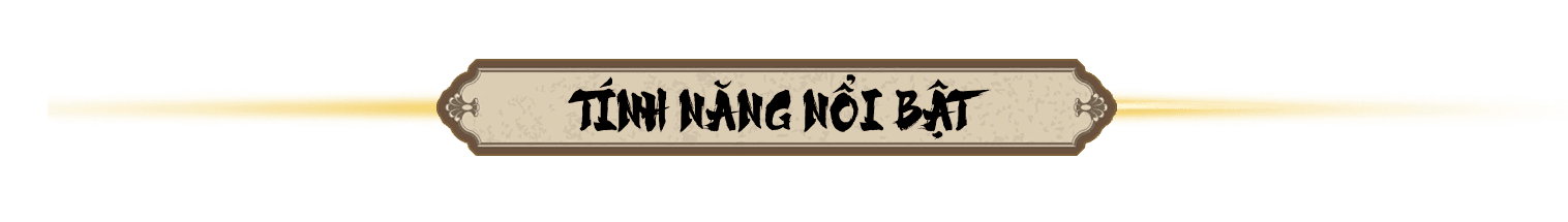 Tính Năng Nổi Bật